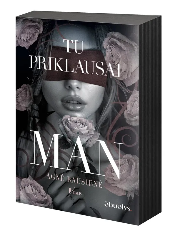 Tu priklausai man. Pirmas lietuviškas DARK ROMANCE
