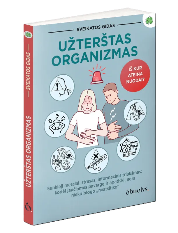 UŽTERŠTAS ORGANIZMAS