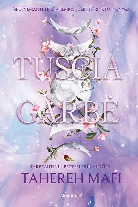Tuščia garbė. Serijos „Džinų išrinktoji“ trečia knyga