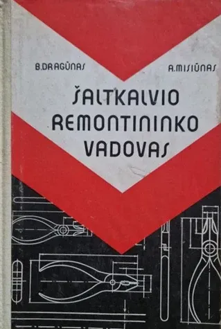 Šaltkalvio remontininko vadovas