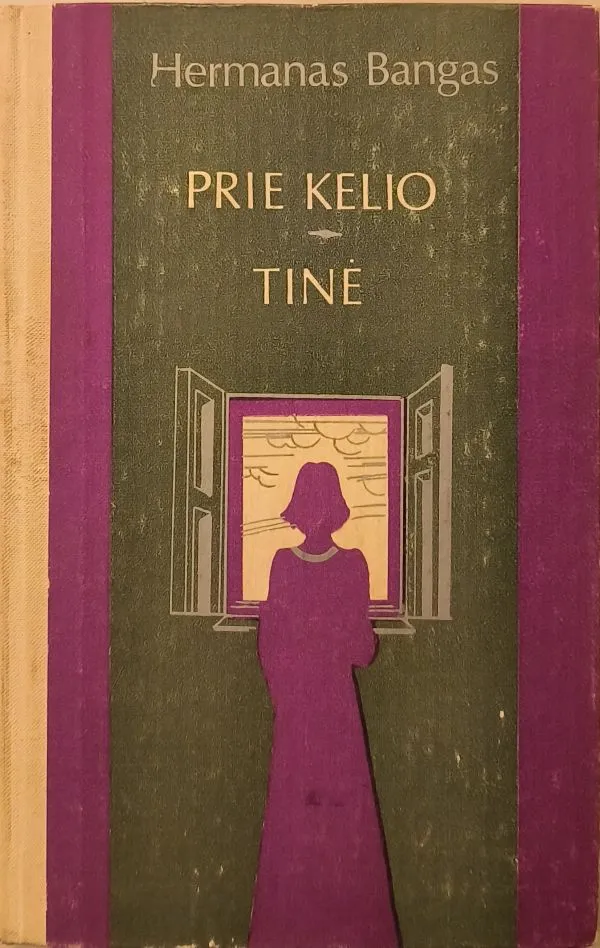 Prie kelio. Tinė
