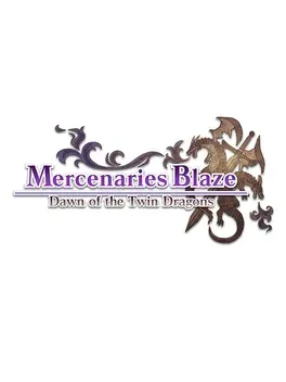 Mercenaries Blaze: Dawn of the Twin Dragons - PlayStation 4 žaidimas