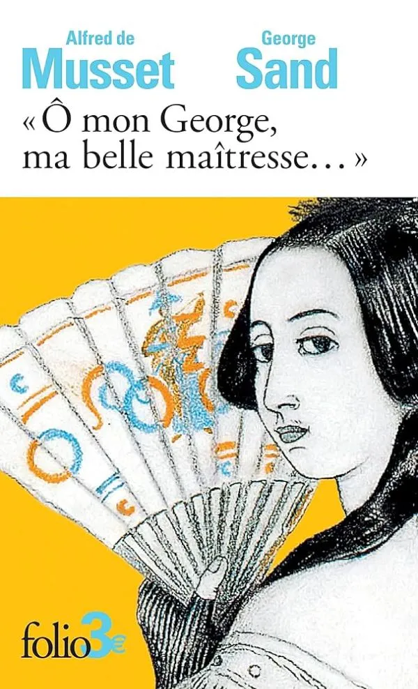 O Mon George, Ma Belle Maitresse: Lettres Pocket Book (French edition) (Folio 2