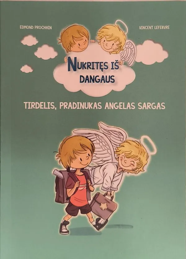 Nukritęs iš dangaus. Tirdelis, pradinukas angelas sargas