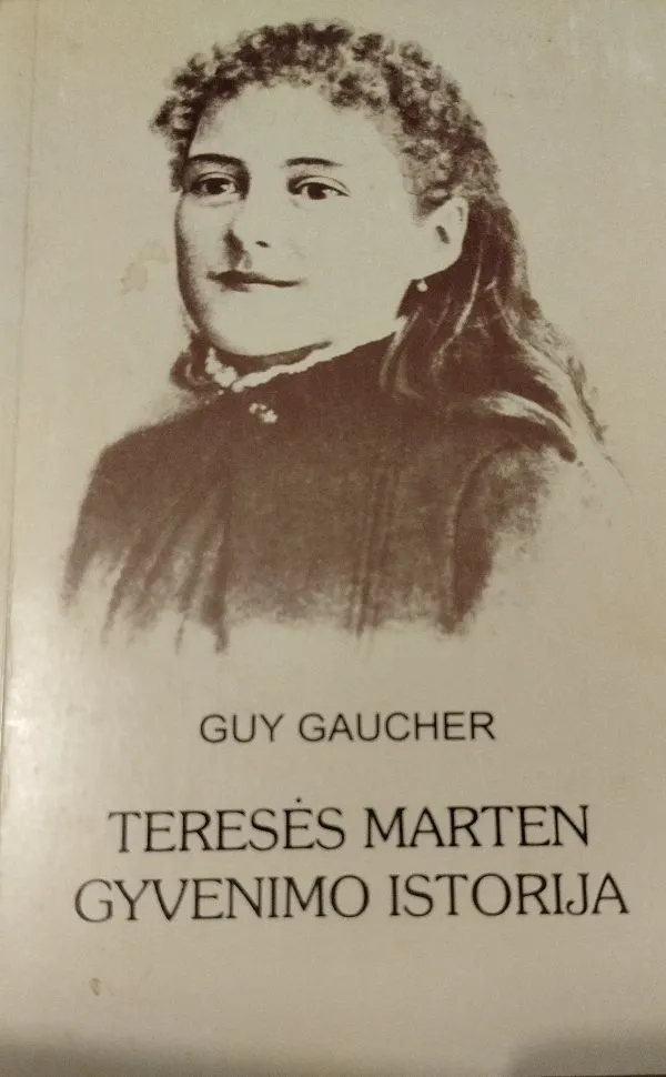 Teresės Martin gyvenimo istorija.