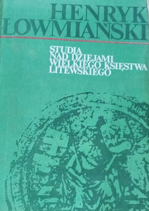 Studija nad dzieami wielkkiego księnstwa Litewskiegoo