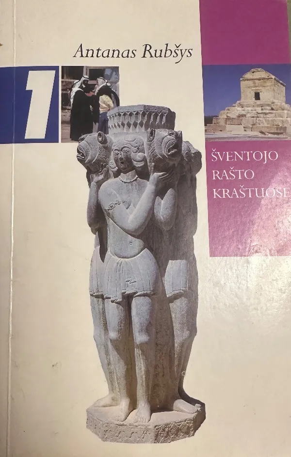 Šventojo rašto kraštuose I dalis