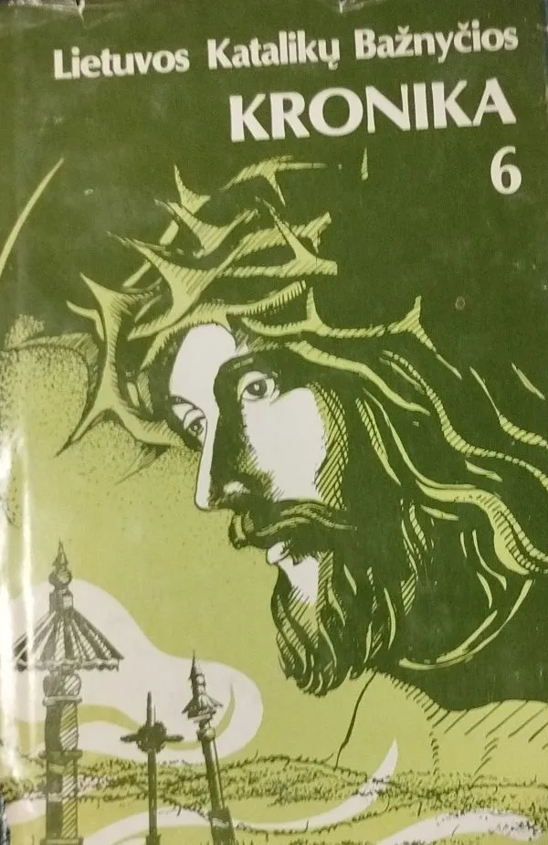 Lietuvos katalikų bažnyčios kronika 6