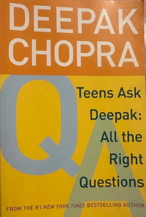 Teens Ask Deepak: All the Right Questions