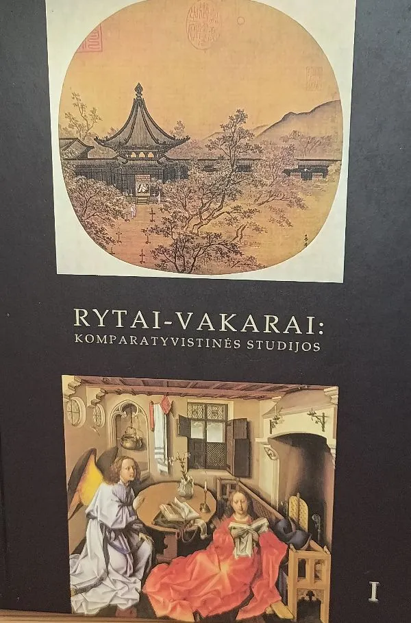 Rytai-Vakarai: Komparatyvistinės studijos (I dalis)