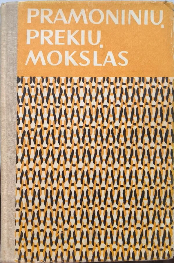 PRAMONINIŲ PREKIŲ MOKSLAS