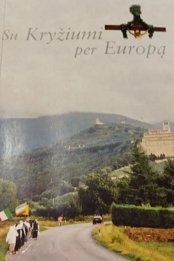 Su kryžium per Europą