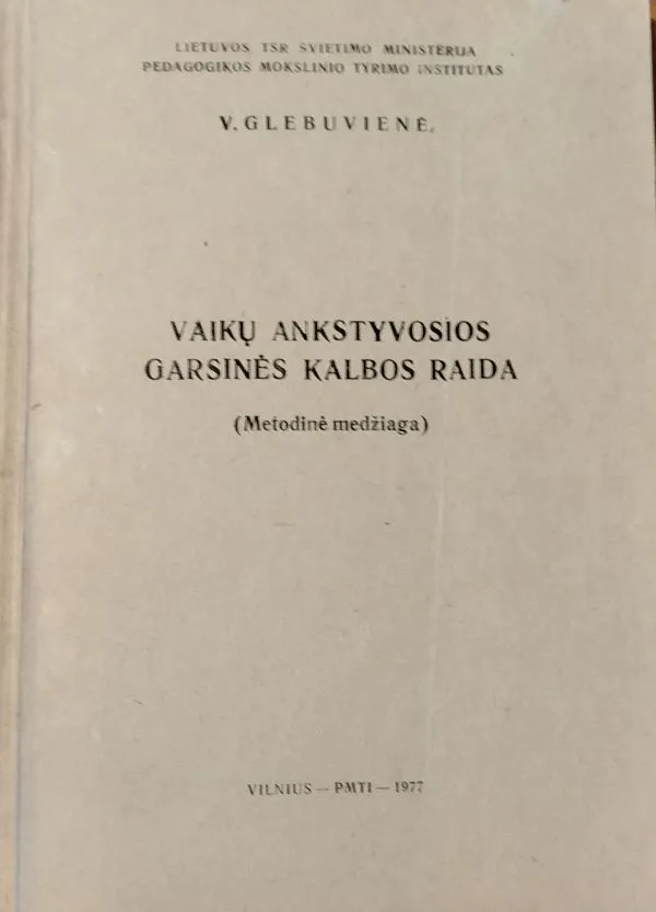 Vaikų ankstyvosios garsinės kalbos raida