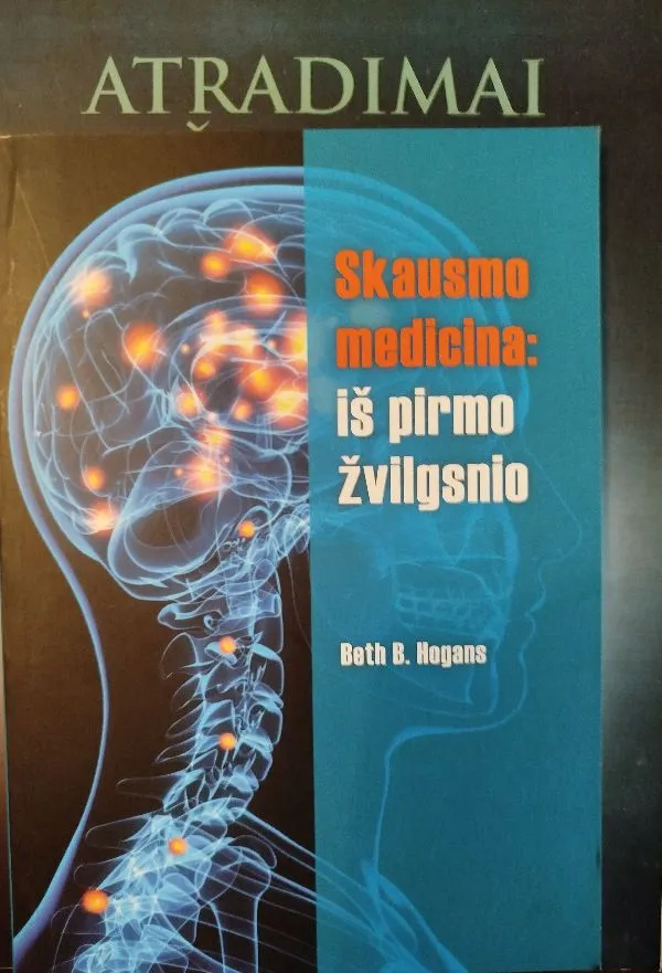 Skausmo medicina:iš pirmo žvilgsnio