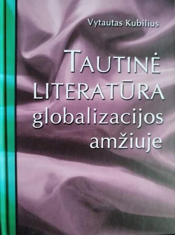 Tautinė literatūra globalizacijos amžiuje