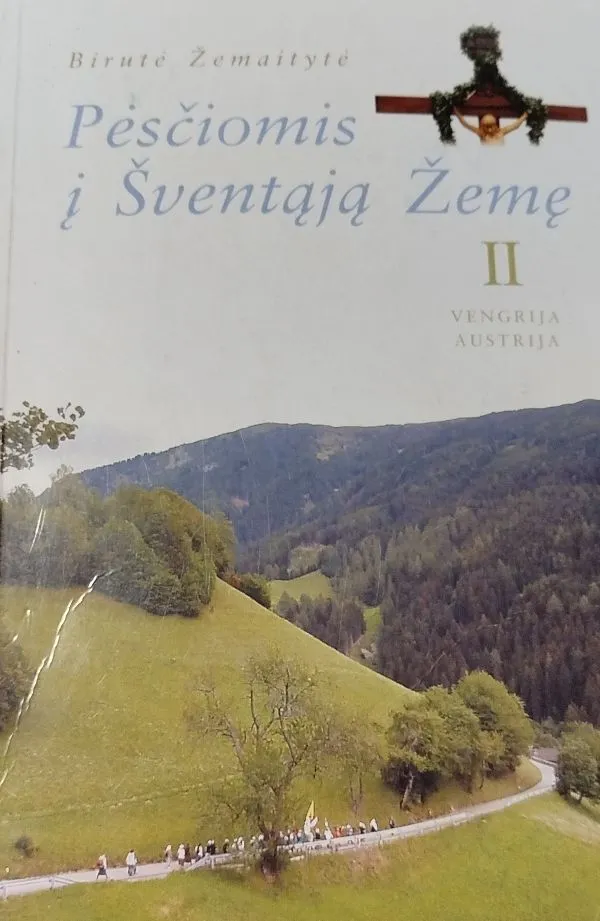 Pėsčiomis į šventąją žemę 2