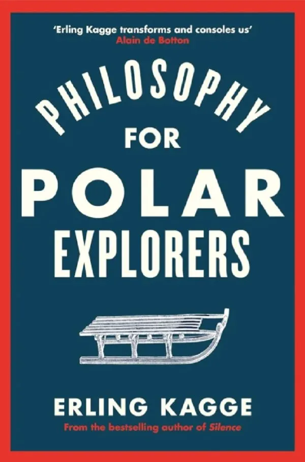 Philosophy for Polar Explorers