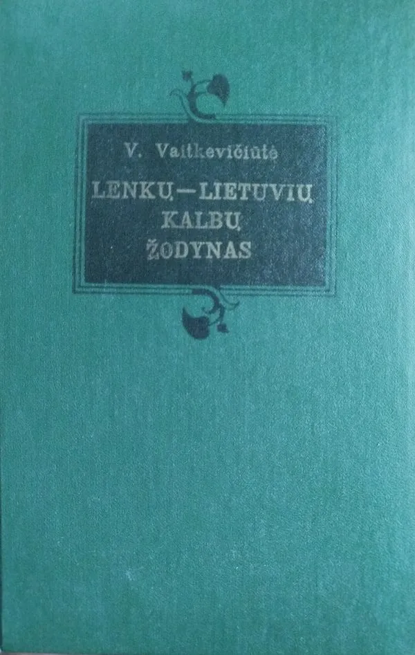 Lenkų lietuvių kalbų žodynas