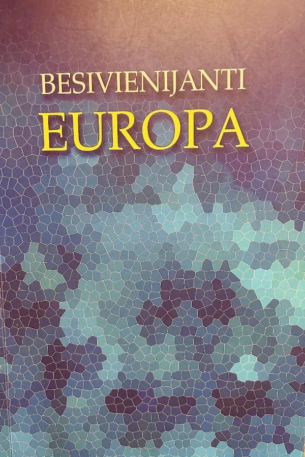 Besivienijanti Europa: vertybinis aspektas