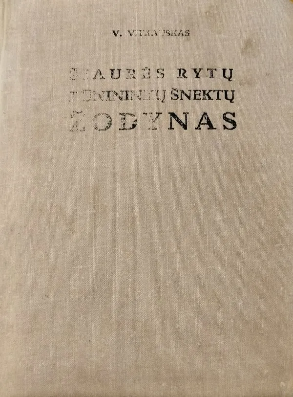 Šiaurės rytų Lietuvos dūninkų šnektų žodynas