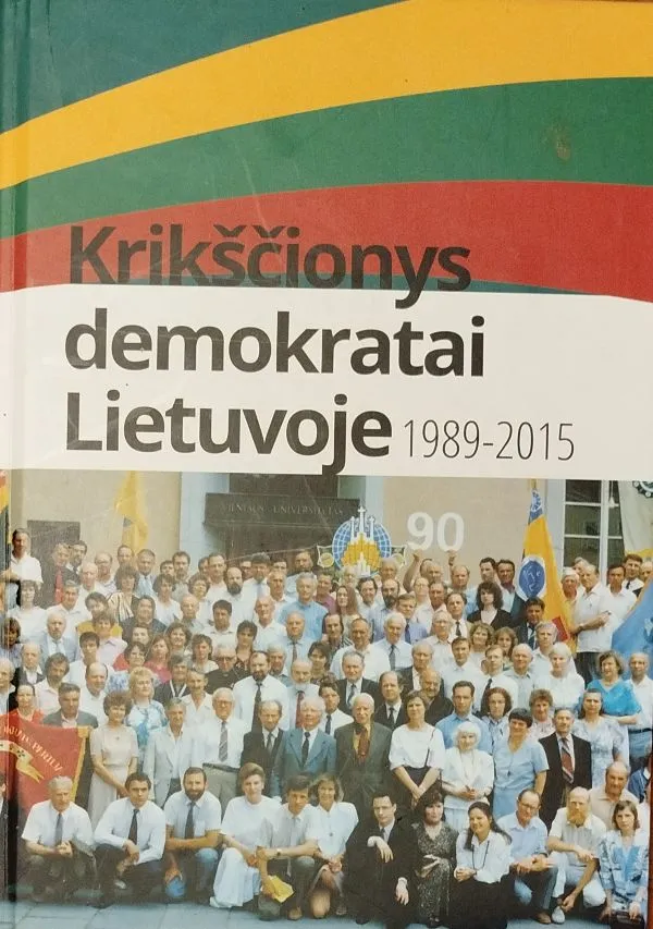 Krikščionys demokratai Lietuvoje 1989-2015