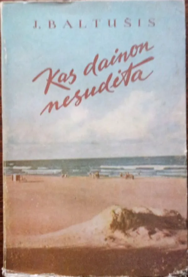 Kas dainon nesudėta