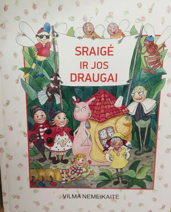 Sraigė ir jos draugai