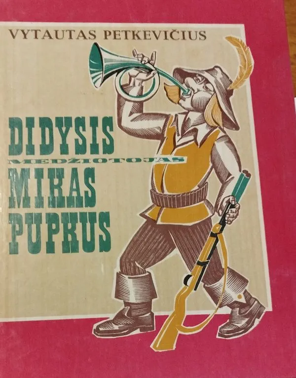 Didysis medžiotojas Mikas Pupkus