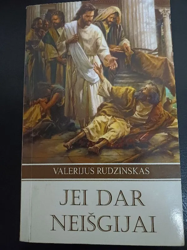 Jei dar neišgijai