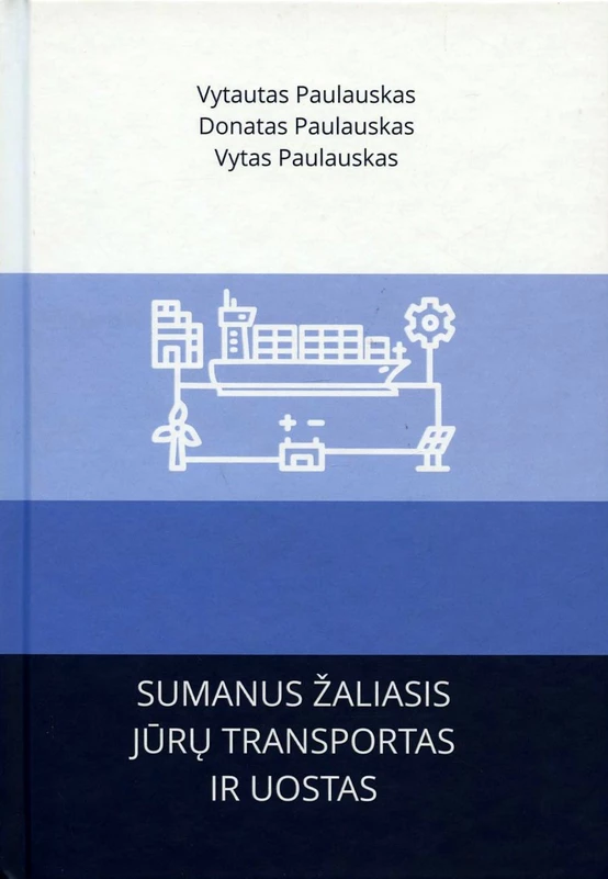 Sumanus žaliasis jūrų transportas ir uostas 