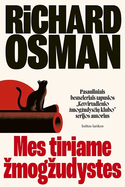 Mes tiriame žmogžudystes