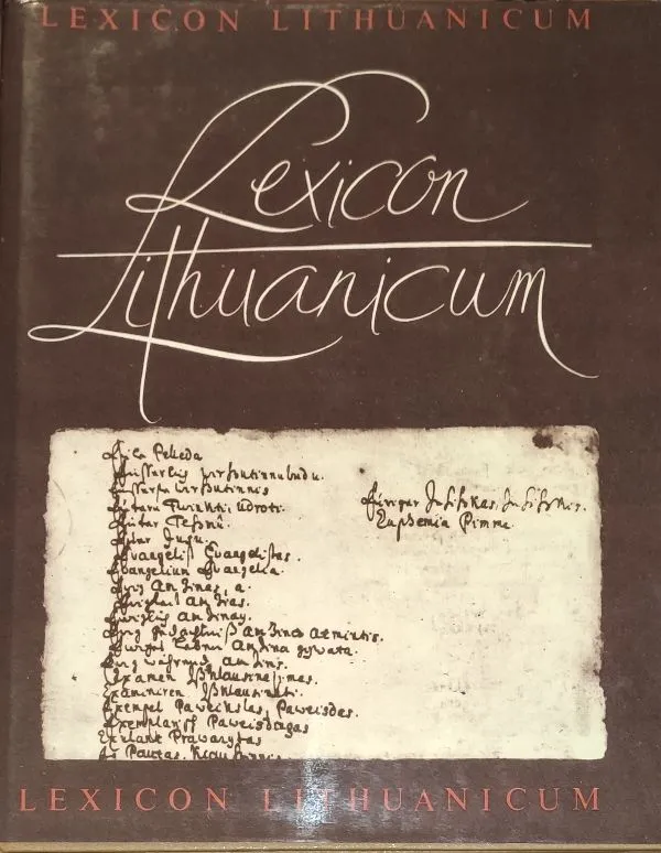 Lexicon Lithuanicum. Rankraštinis XVII a. vokiečių – lietuvių kalbų žodynas