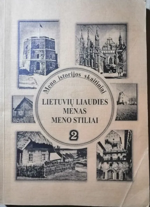 Meno istorijos skaitiniai. Lietuvių liaudies menas. Meno stiliai.
