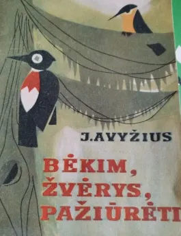 Bėkim žvėrys pažiūrėti