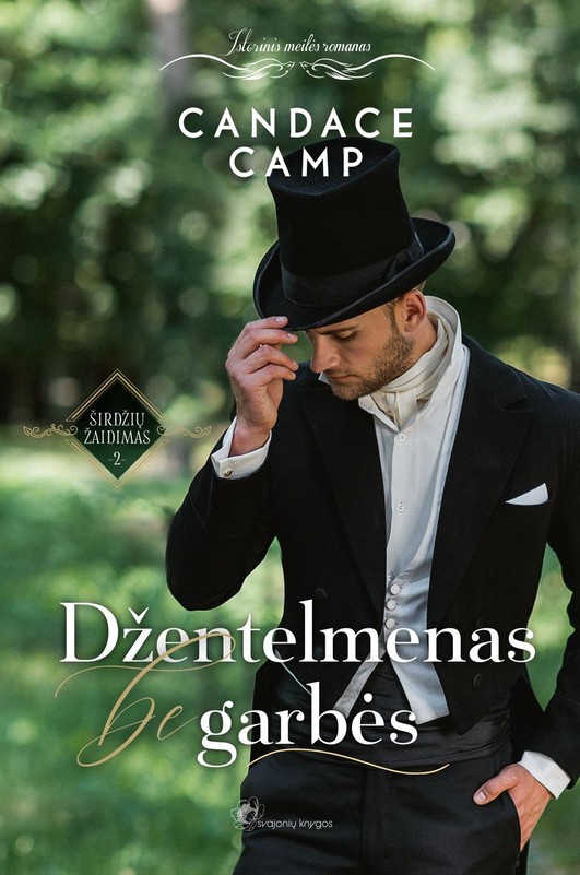 DŽENTELMENAS BE GARBĖS. Knygų serijos „Širdžių žaidimas“ antra knyga