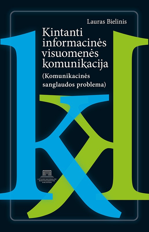 Kintanti informacinės visuomenės komunikacija