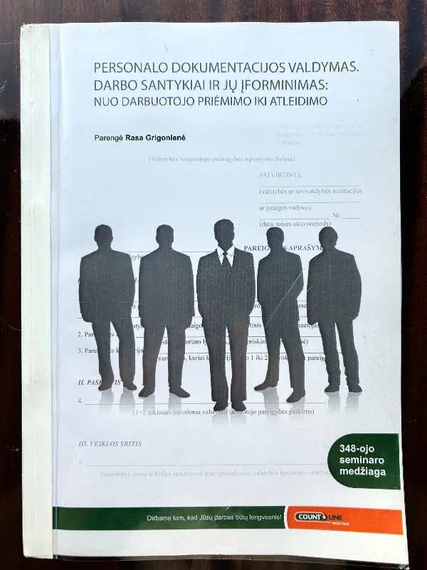 Personalo dokumentacijos valdymas. Darbo santykiai ir jų įforminimas.