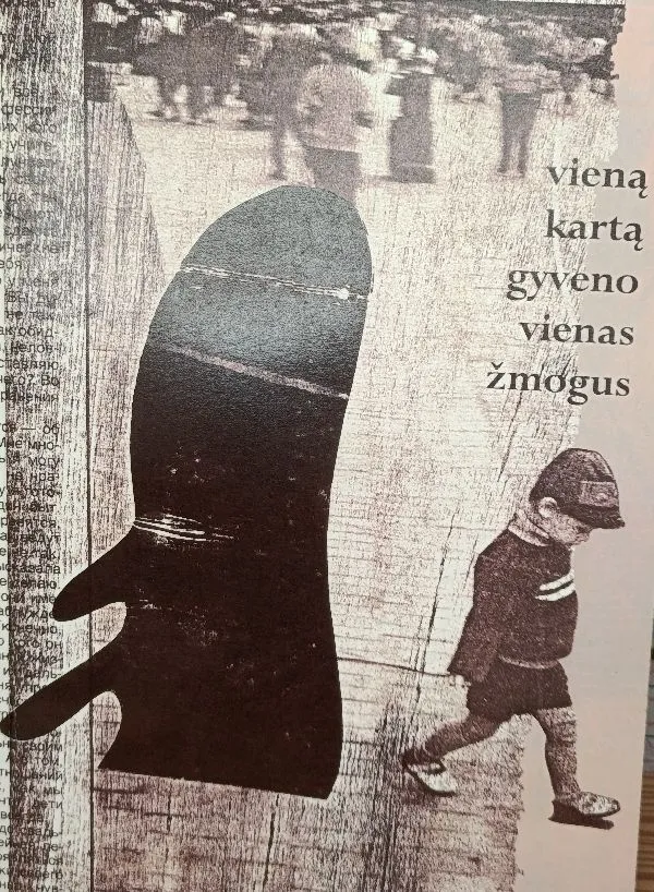 Vieną kartą gyveno vienas žmogus