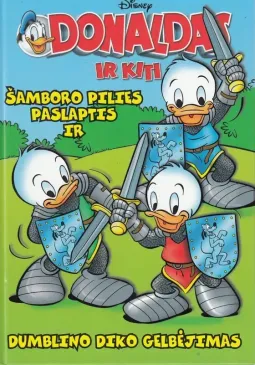 Donaldas ir kiti. Šamboro pilies paslaptis ir Dumblino Diko gelbėjimas