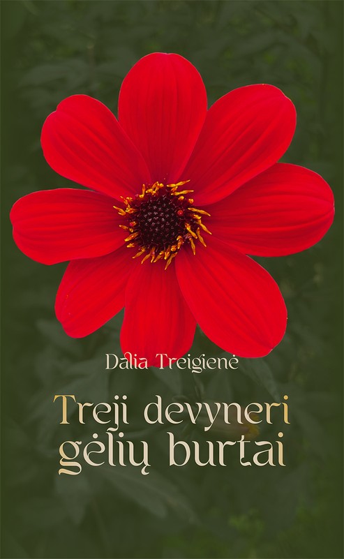 Treji devyneri gėlių burtai