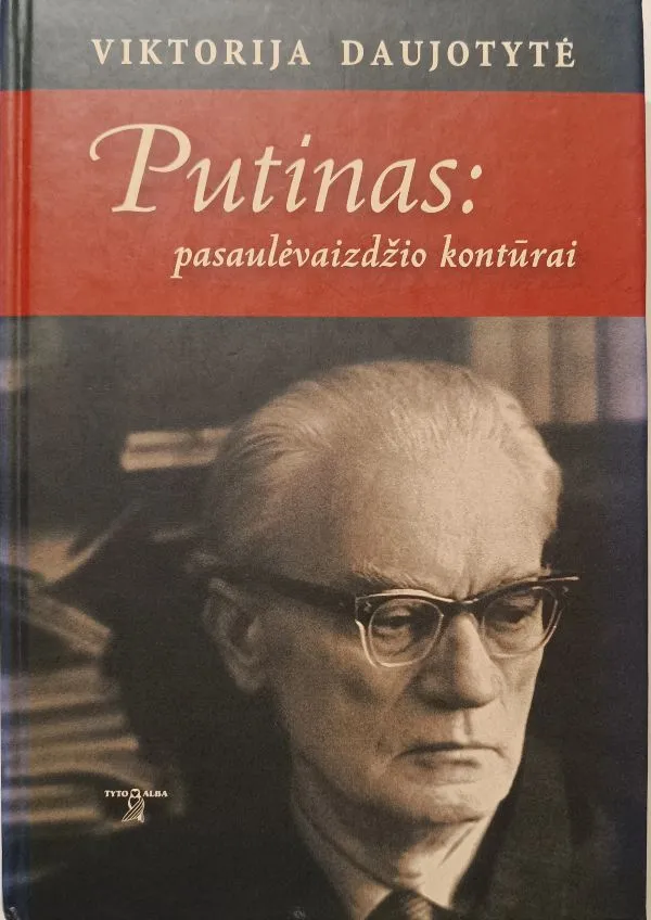Putinas: pasaulėvaizdžio kontūrai, kūrybos studija