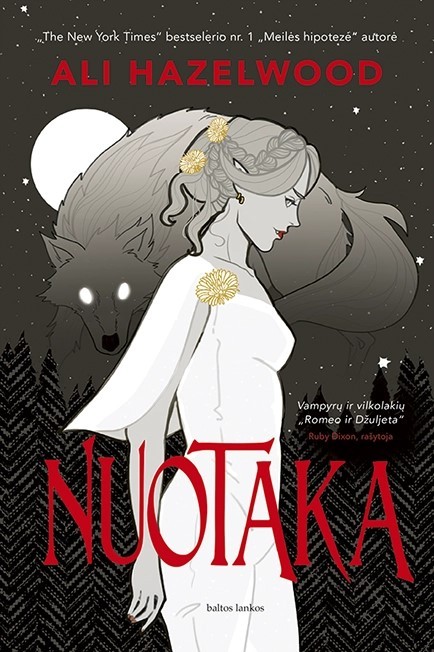 NUOTAKA. Bestselerio „Meilės hipotezė“ autorės knyga