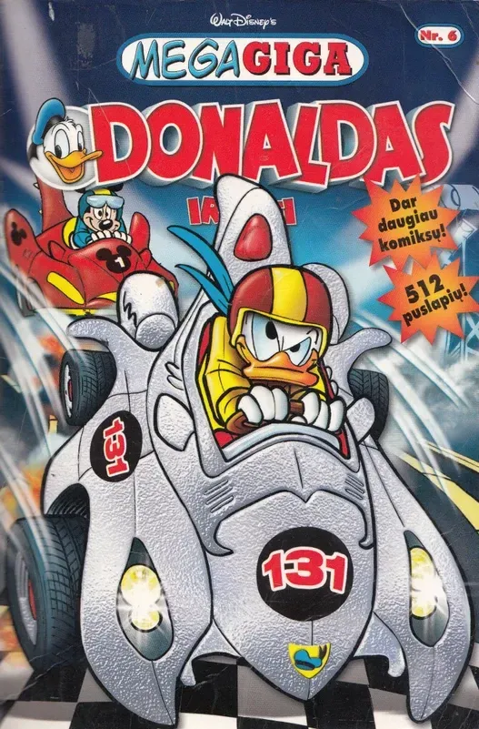 MEGA giga 6. Donaldas ir kiti