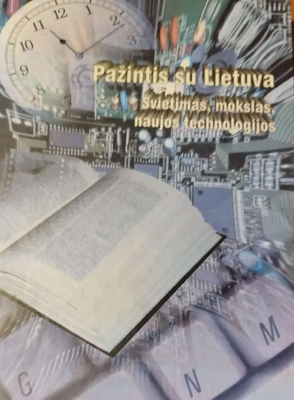 Pažintis su Lietuva.Švietimas,mokslas,naujos technologijos.