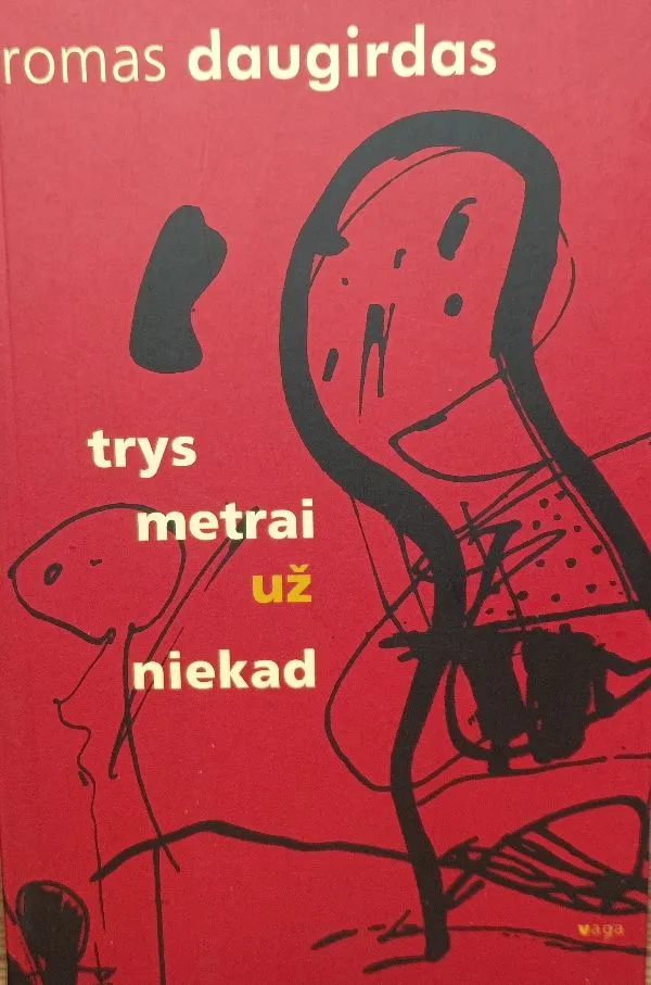 Trys metrai už niekad: eilėraščiai
