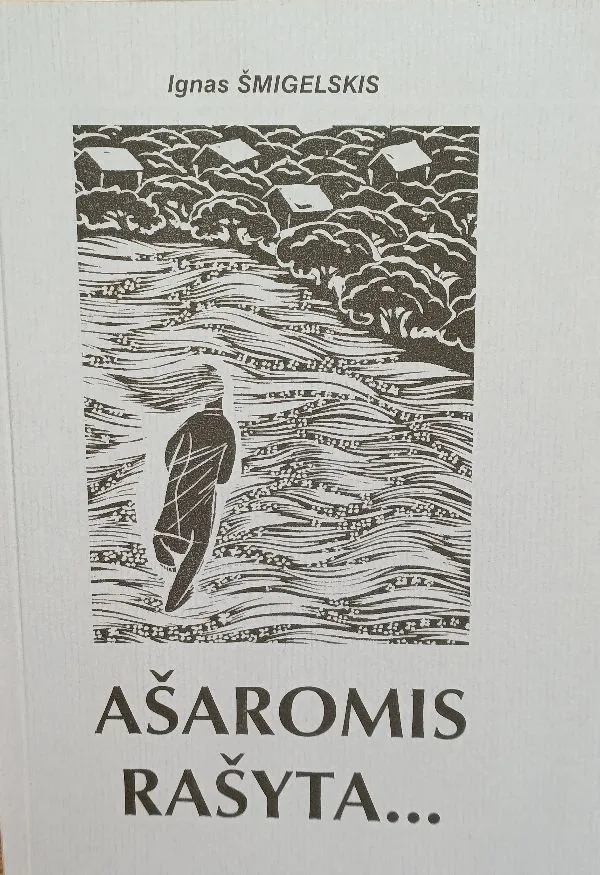 Ašaromis rašyta...