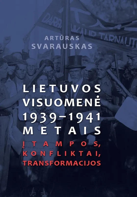 Lietuvos visuomenė 1939–1941 metais