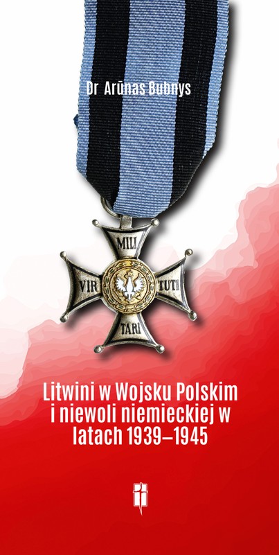 Litwini w Wojsku Polskim i w niewoli niemieckiej w latach 1939–1945