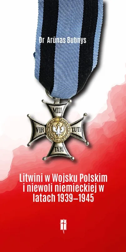 Litwini w Wojsku Polskim i w niewoli niemieckiej w latach 1939–1945