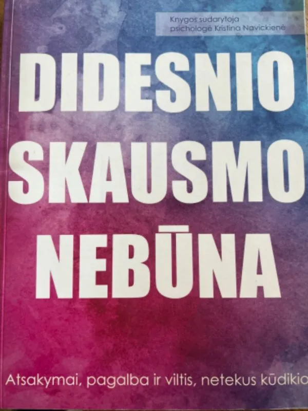Didesnio skausmo nebūna